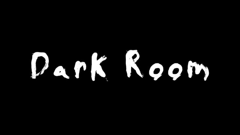 кадр из фильма DARK ROOM