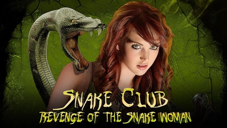 Snake Club: Revenge of the Snake Woman