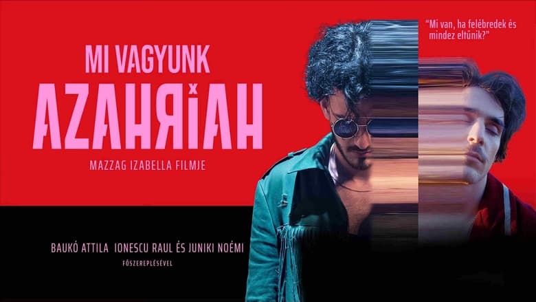 кадр из фильма Mi vagyunk Azahriah