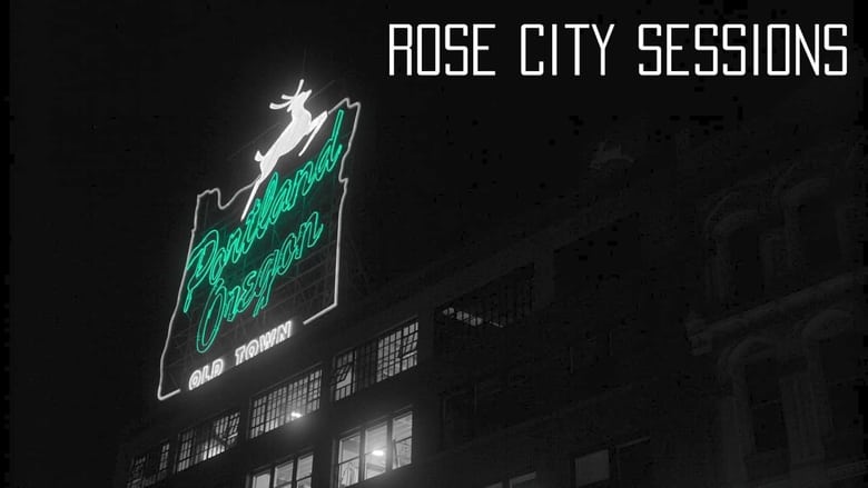 кадр из фильма Rose City Sessions