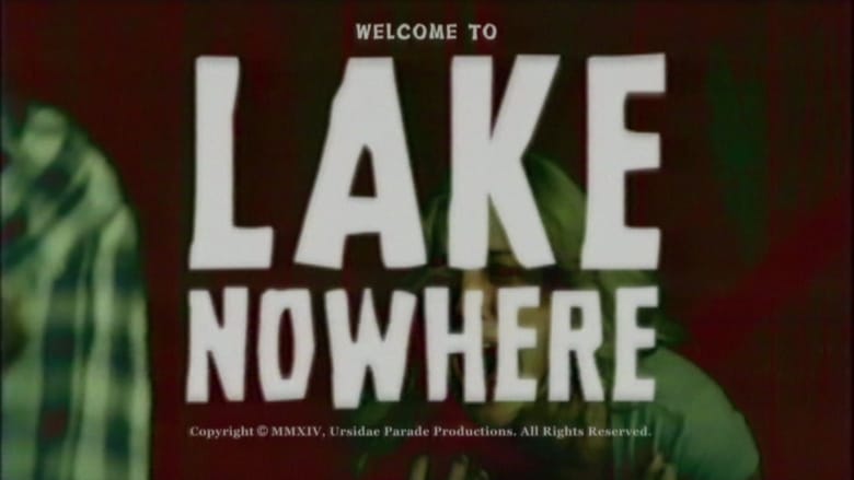 кадр из фильма Lake Nowhere