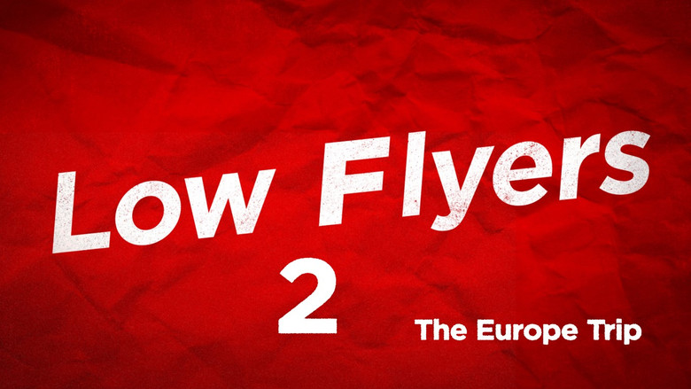 кадр из фильма Low Flyers: The Europe Trip