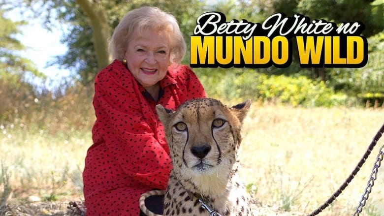 кадр из фильма Betty White Goes Wild