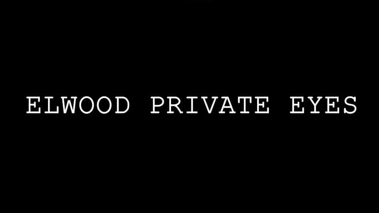 Elwood Private Eyes