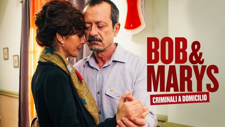 кадр из фильма Bob & Marys - Criminali a domicilio