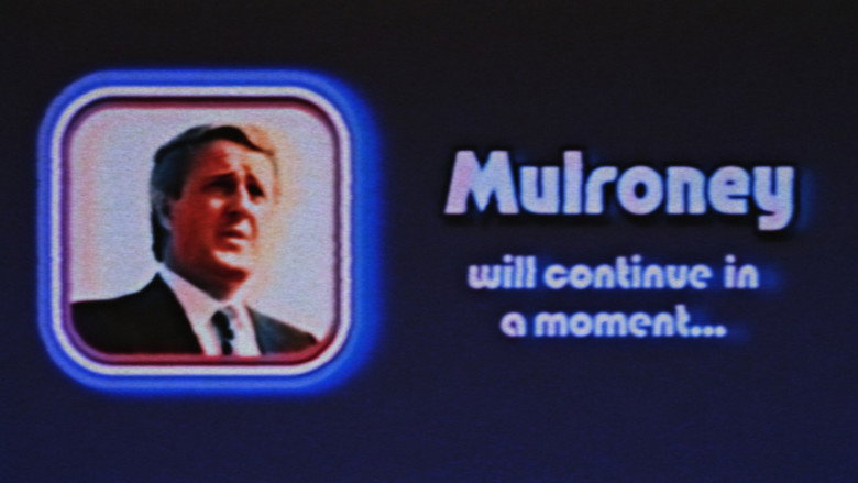 кадр из фильма Ladies and Gentlemen, Brian Mulroney