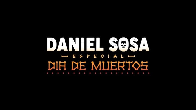 кадр из фильма Daniel Sosa: Especial de Día de Muertos