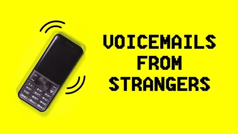 кадр из фильма Voicemails From Strangers: 2021