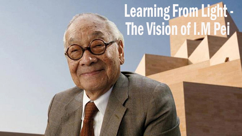 кадр из фильма Learning from Light: The Vision of I.M. Pei