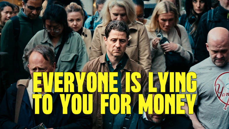 кадр из фильма Everyone Is Lying to You for Money