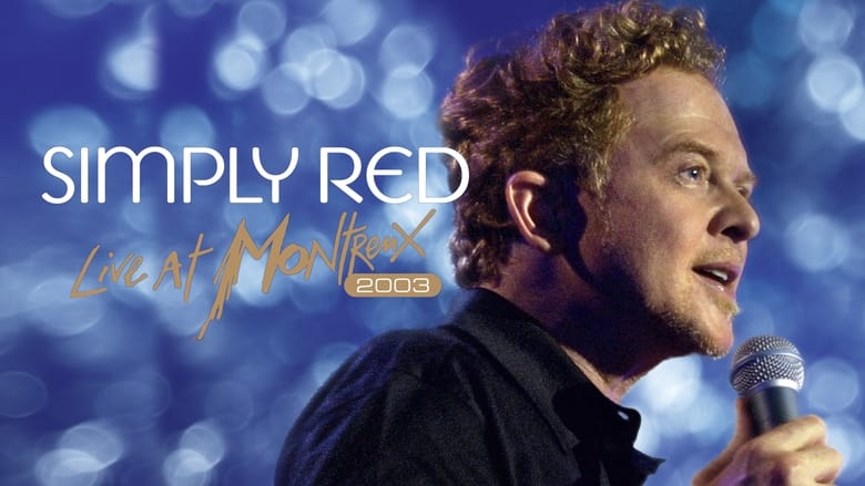 кадр из фильма Simply Red: Live at Montreux 2003