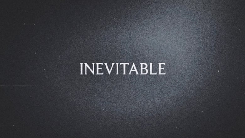 кадр из фильма Inevitable