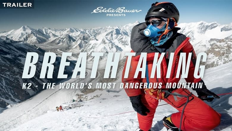 кадр из фильма Breathtaking K2: The World's Most Dangerous Mountain