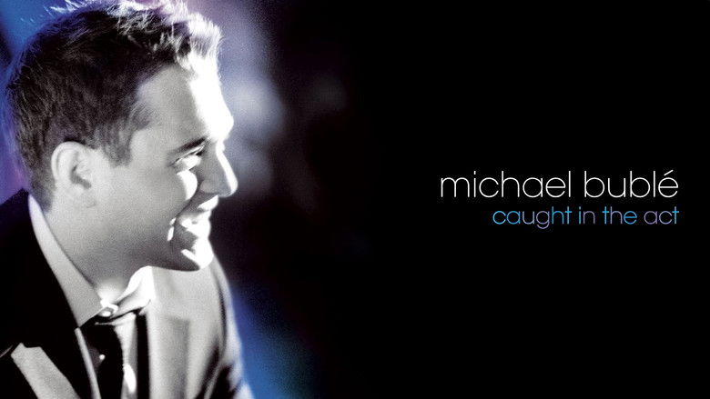 кадр из фильма Michael Bublé: Caught In The Act