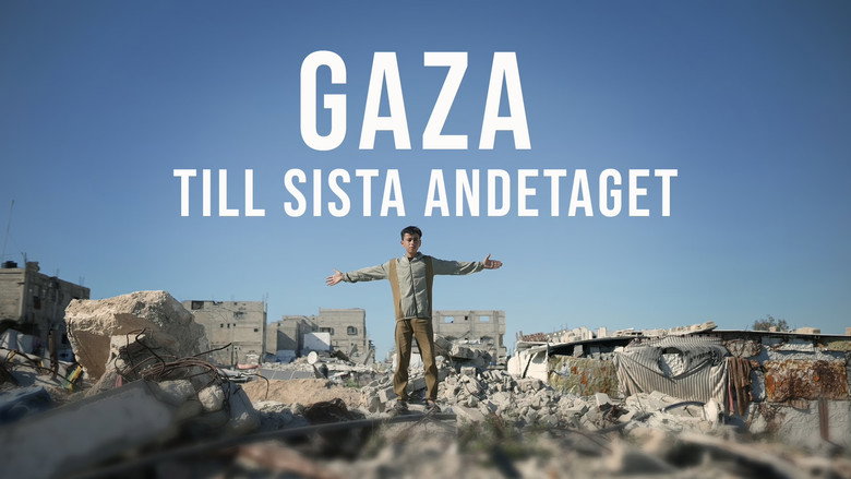 Gaza - till sista andetaget