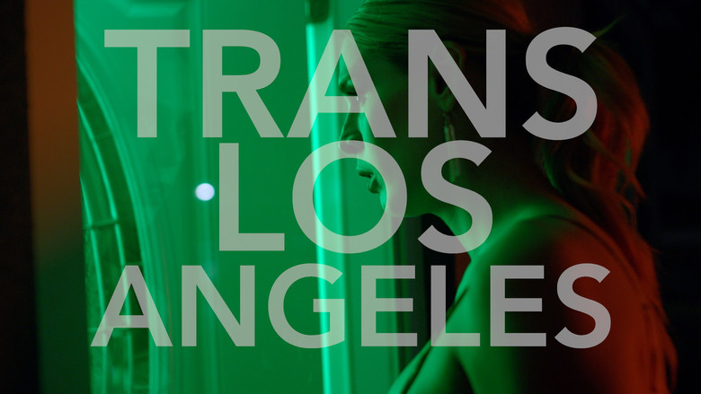 кадр из фильма Trans Los Angeles
