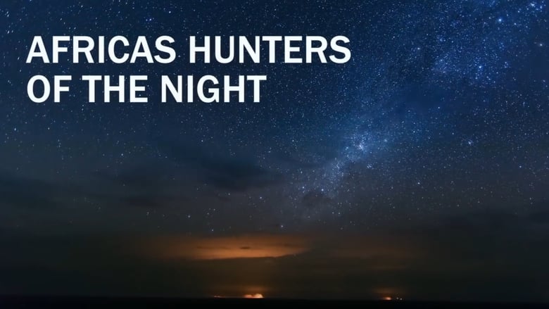 кадр из фильма Africa's Hunters of the Night