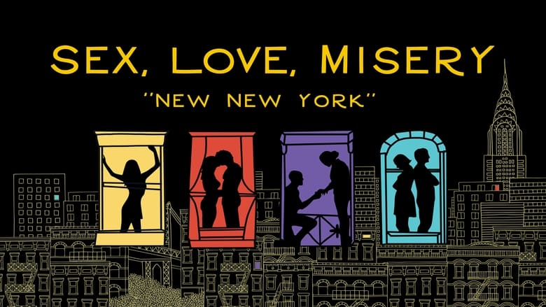 кадр из фильма Sex, Love, Misery: New New York