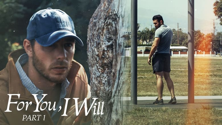 кадр из фильма For You, I Will