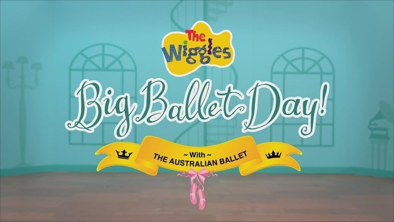 кадр из фильма The Wiggles - Big Ballet Day!