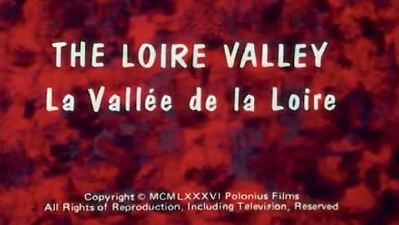 кадр из фильма The Loire Valley