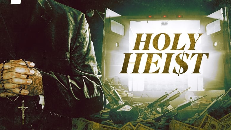 кадр из фильма Holy Heist