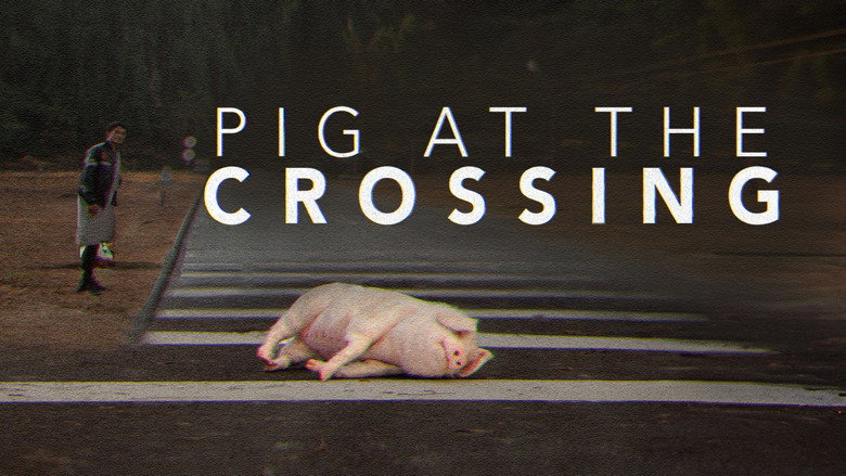 кадр из фильма Pig at the Crossing