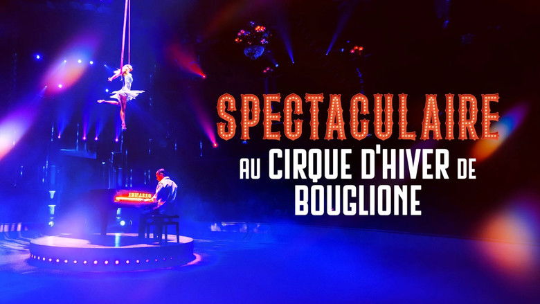 кадр из фильма Spectaculaire : Cirque d'Hiver Bouglione