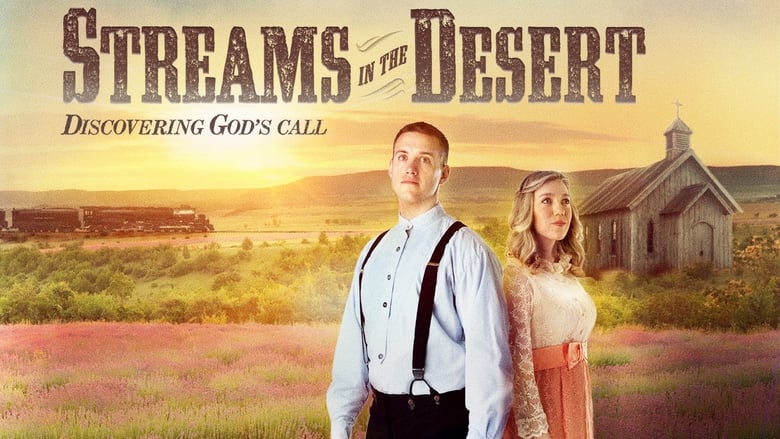 кадр из фильма Streams In The Desert-Discovering God's Call