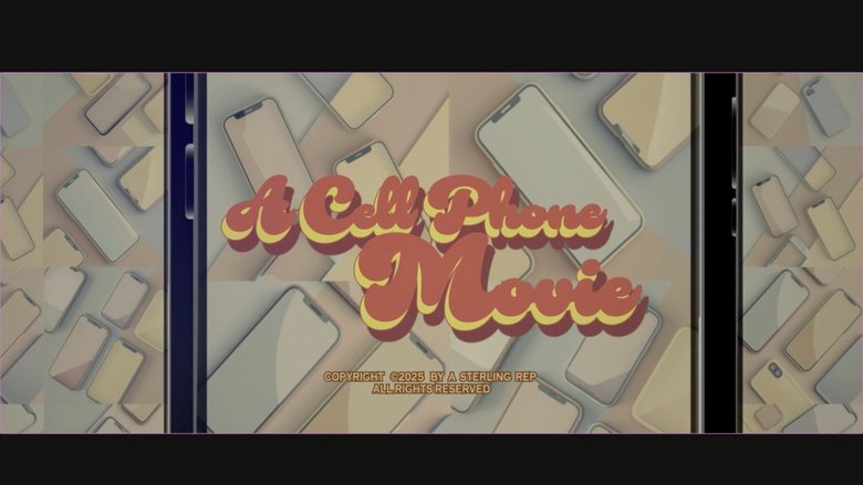 кадр из фильма A Cell Phone Movie