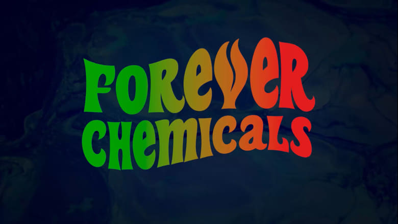 кадр из фильма Forever Chemicals