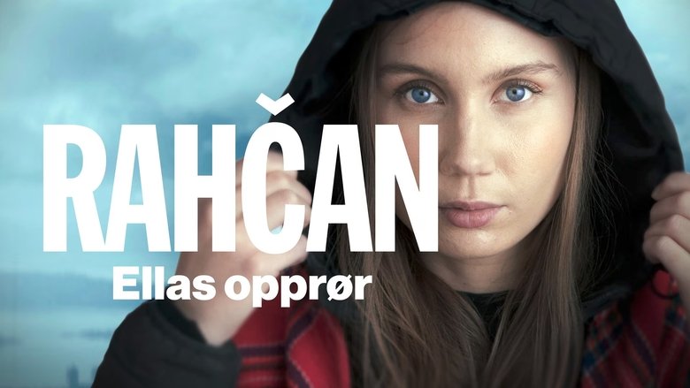 кадр из фильма Rahčan – Ellas opprør