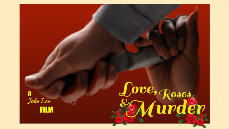 кадр из фильма Love, Roses & Murder