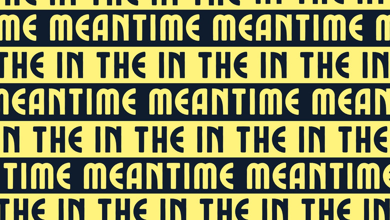 кадр из фильма In the Meantime