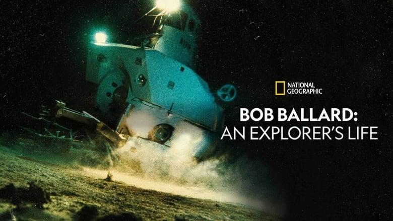 кадр из фильма Bob Ballard: An Explorer's Life