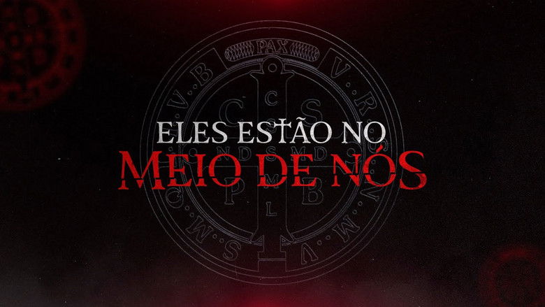 Eles Estão no Meio de Nós