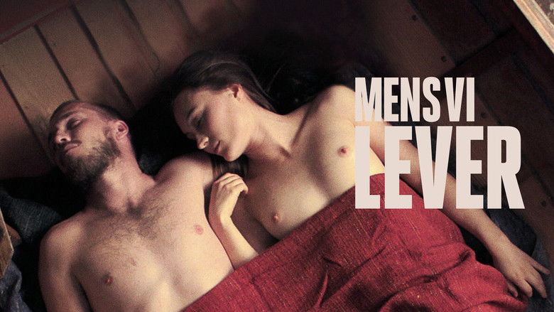 кадр из фильма Пока мы живем