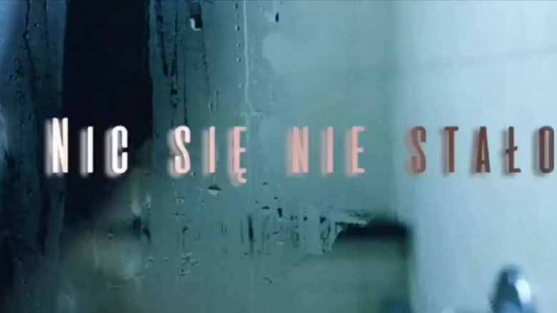 кадр из фильма Nic się nie stało