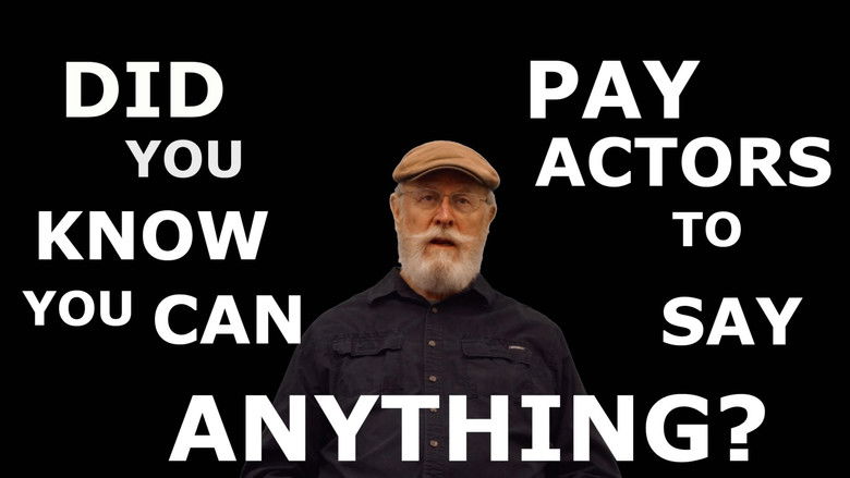 кадр из фильма Did You Know You Can Pay Actors to Say Anything?