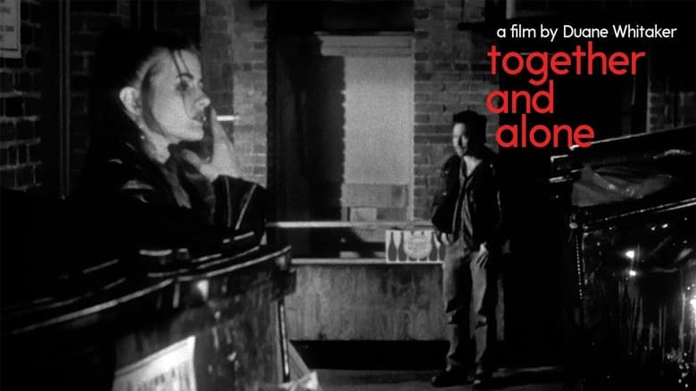 кадр из фильма Together and Alone