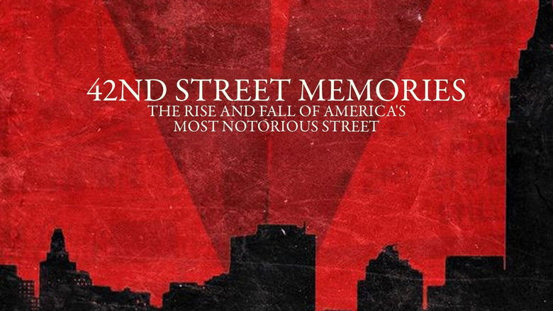 кадр из фильма 42nd Street Memories: The Rise and Fall of America's Most Notorious Street