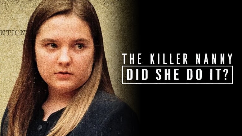 кадр из фильма The Killer Nanny: Did She Do It?